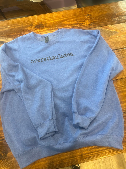 Overstimulated
